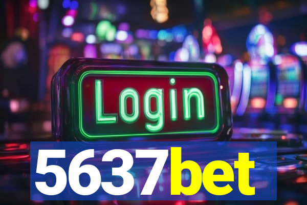 5637bet