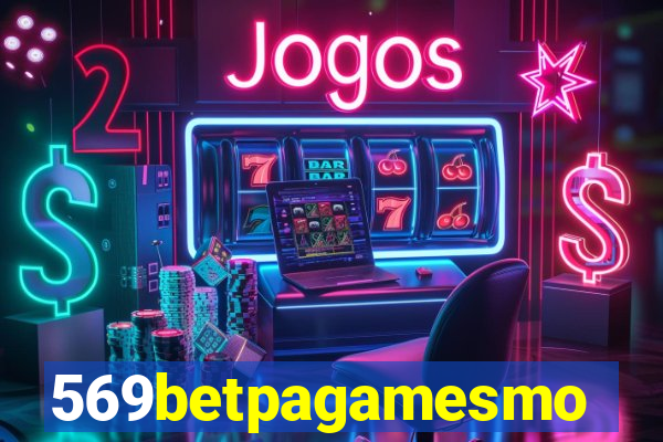 569betpagamesmo