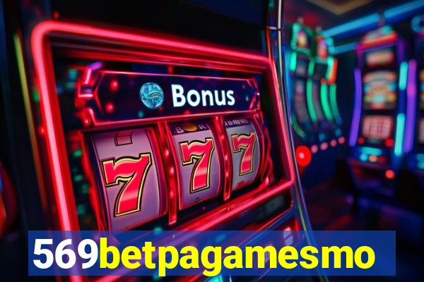 569betpagamesmo