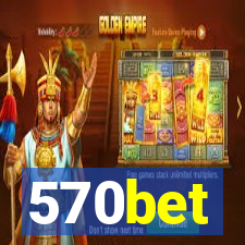 570bet