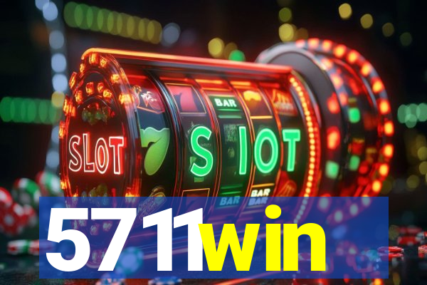 5711win