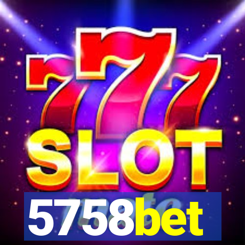 5758bet