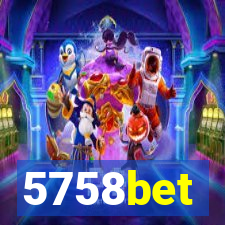 5758bet