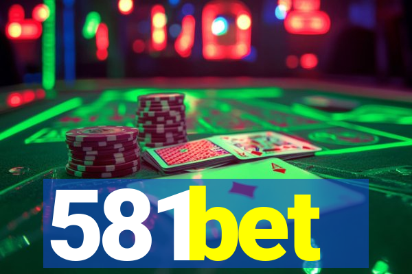 581bet