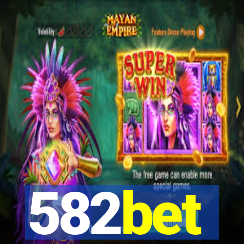 582bet