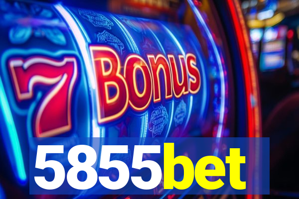 5855bet