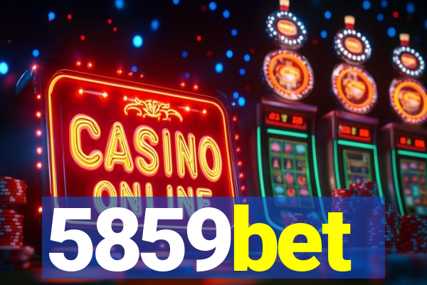 5859bet