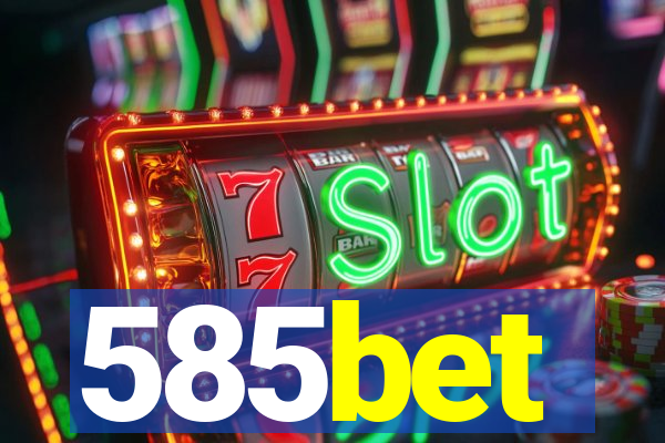 585bet