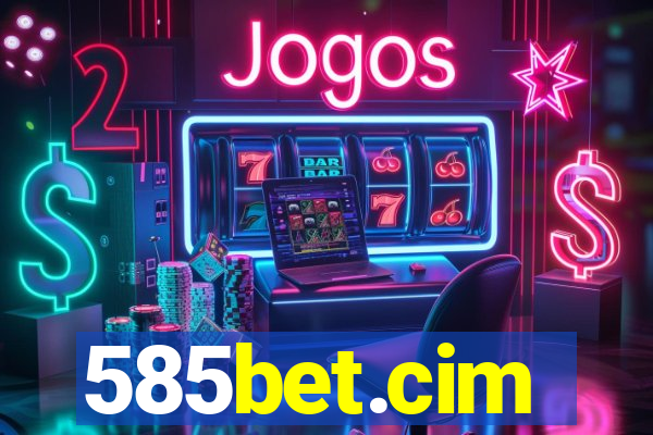 585bet.cim