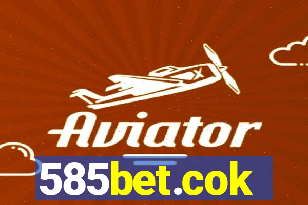 585bet.cok