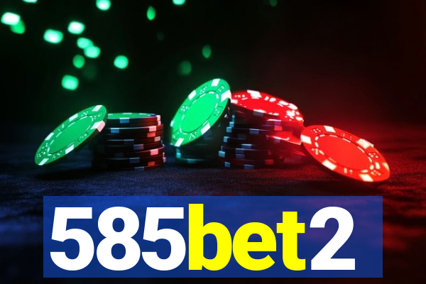 585bet2