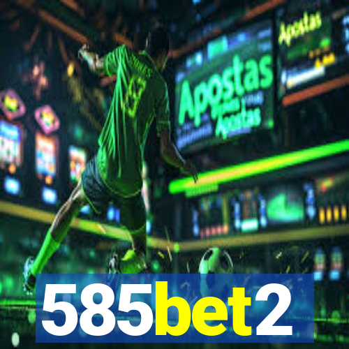 585bet2