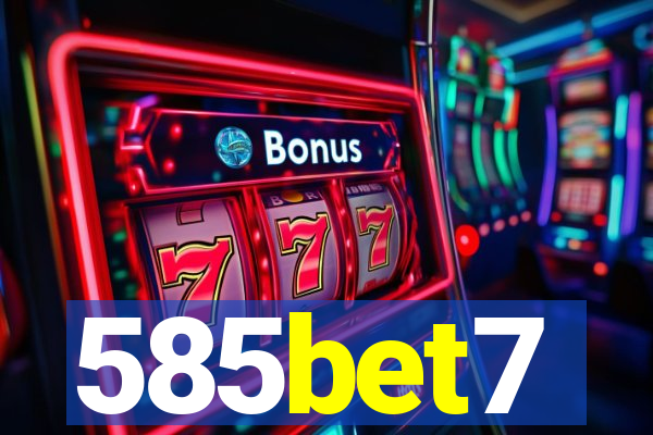 585bet7