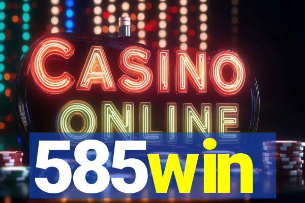 585win
