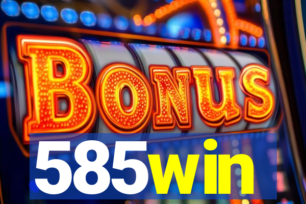 585win