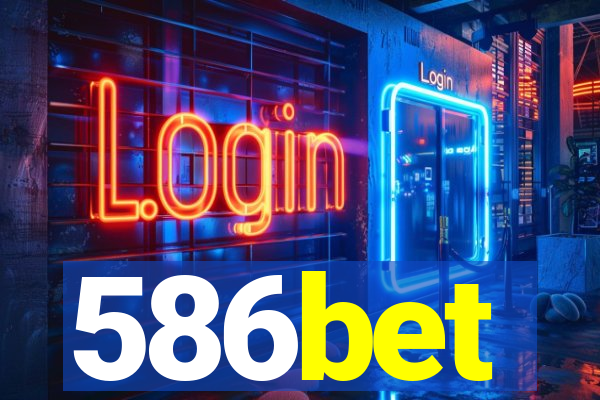 586bet