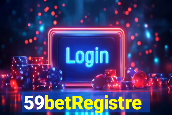 59betRegistre