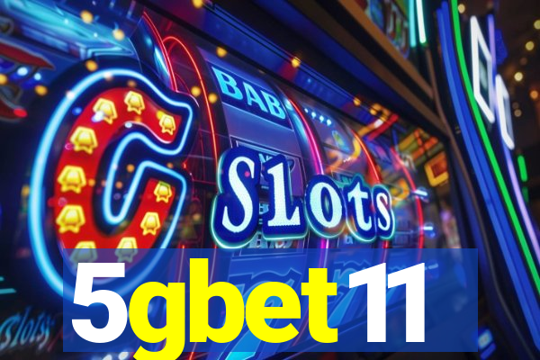 5gbet11
