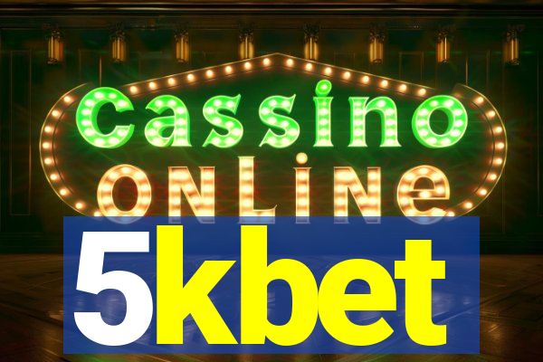 5kbet