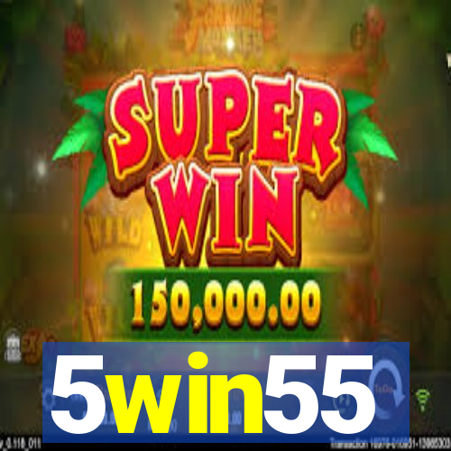 5win55