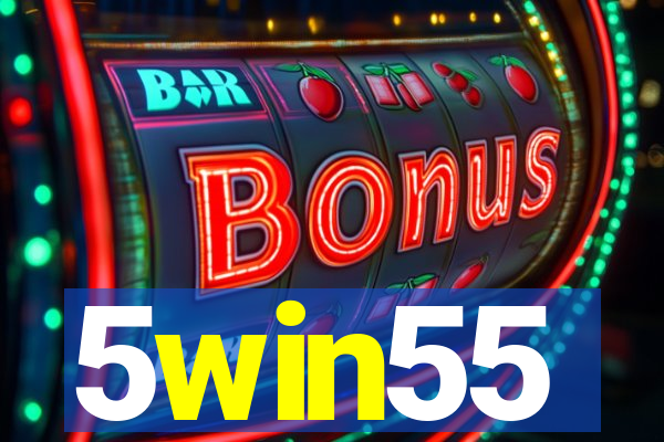 5win55