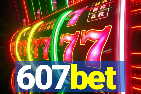 607bet