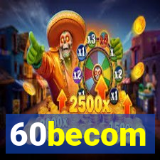 60becom