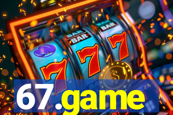 67.game