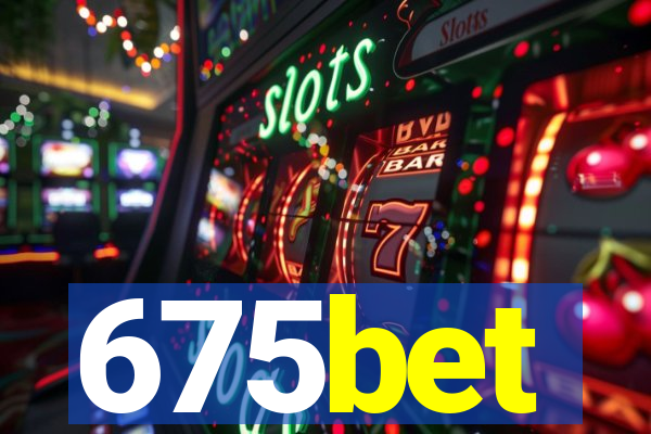 675bet
