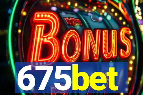 675bet