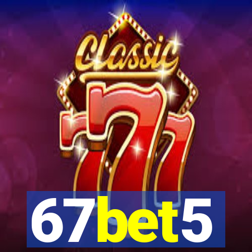 67bet5