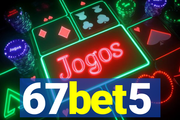 67bet5
