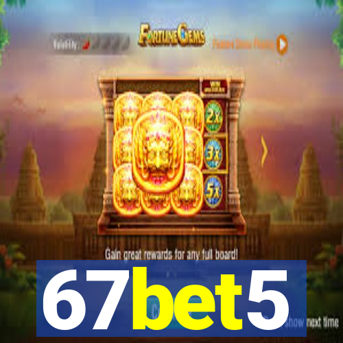 67bet5
