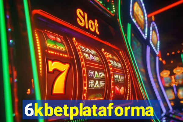 6kbetplataforma