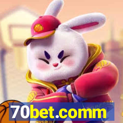 70bet.comm