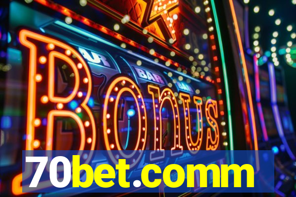 70bet.comm