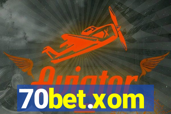 70bet.xom