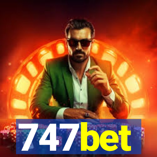 747bet