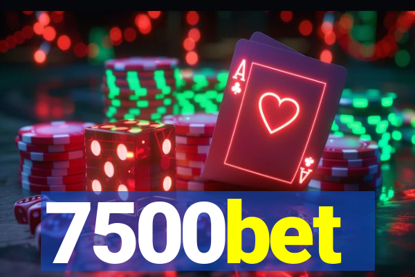 7500bet