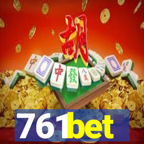 761bet