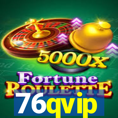 76qvip