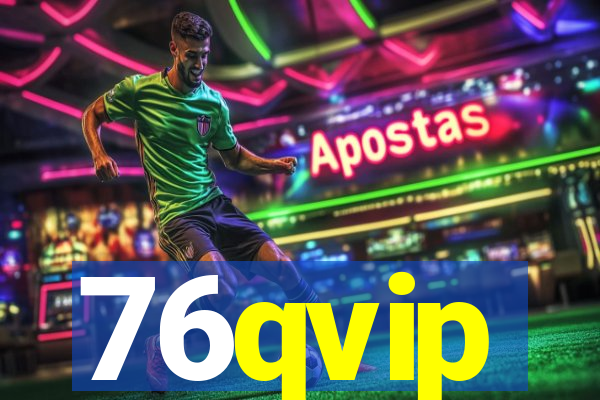 76qvip