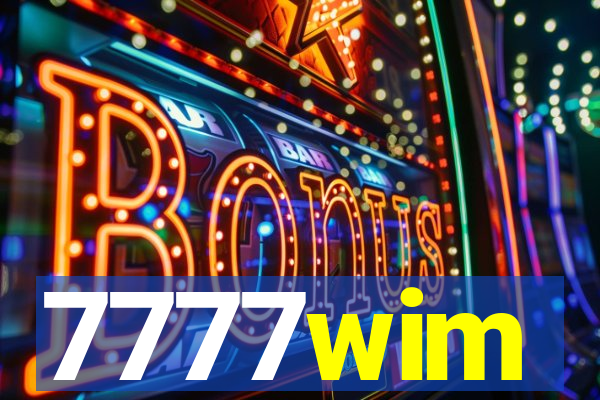7777wim