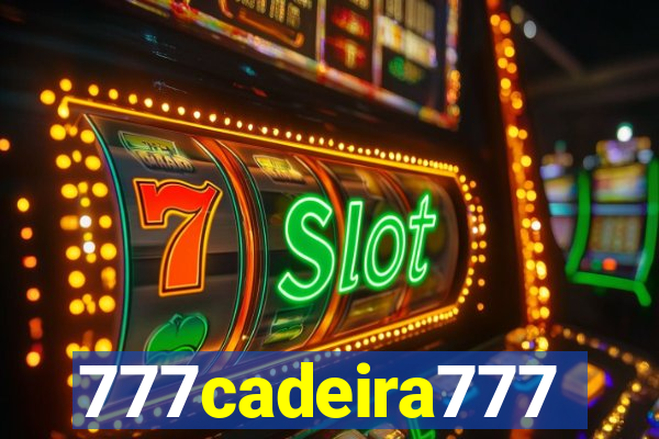 777cadeira777