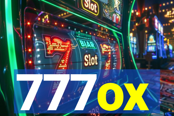 777ox