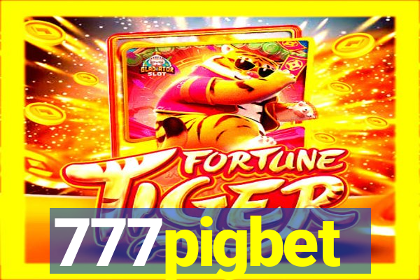 777pigbet