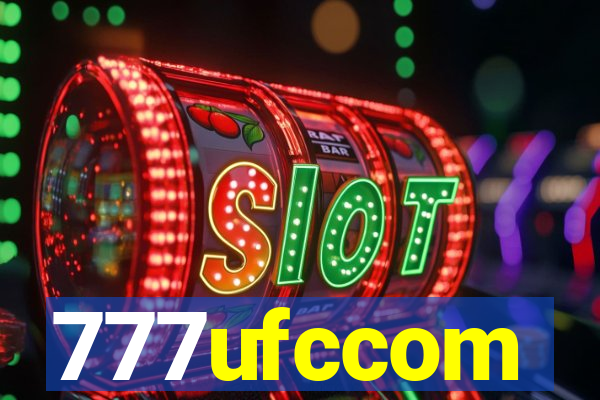 777ufccom