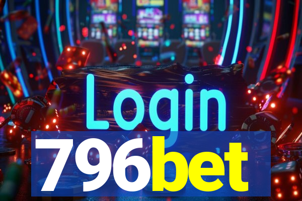 796bet