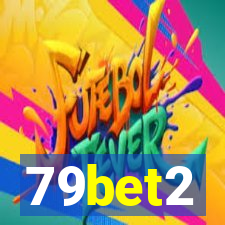 79bet2