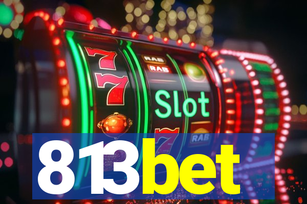 813bet